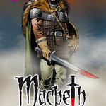 Front cover of Plain Text Macbeth: The Graphic Novel showing Macbeth standing alone in a misty battlefield. His sword is bloody.