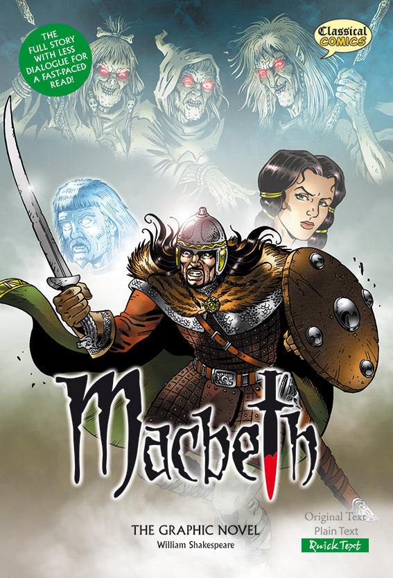 Front cover of Quick Text Macbeth: The Graphic Novel showing Macbeth in battle holding a sword and shield. Lady Macbeth, Banquo and the three witches are in the background.