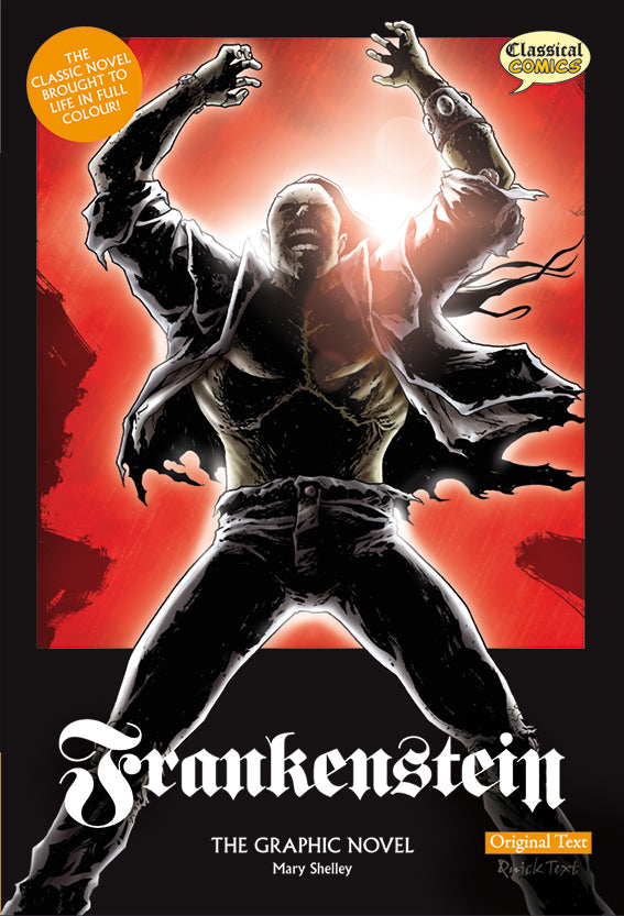Front cover of Original Text Frankenstein: The Graphic Novel showing the monster in a ripped shirt shouting with his arms in the air.