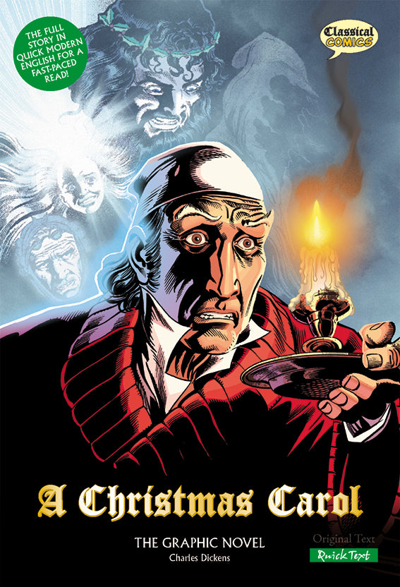 Front cover of Quick Text A Christmas Carol: The Graphic Novel showing Ebenezer Scrooge holding a candle. The 4 ghosts are behind him.