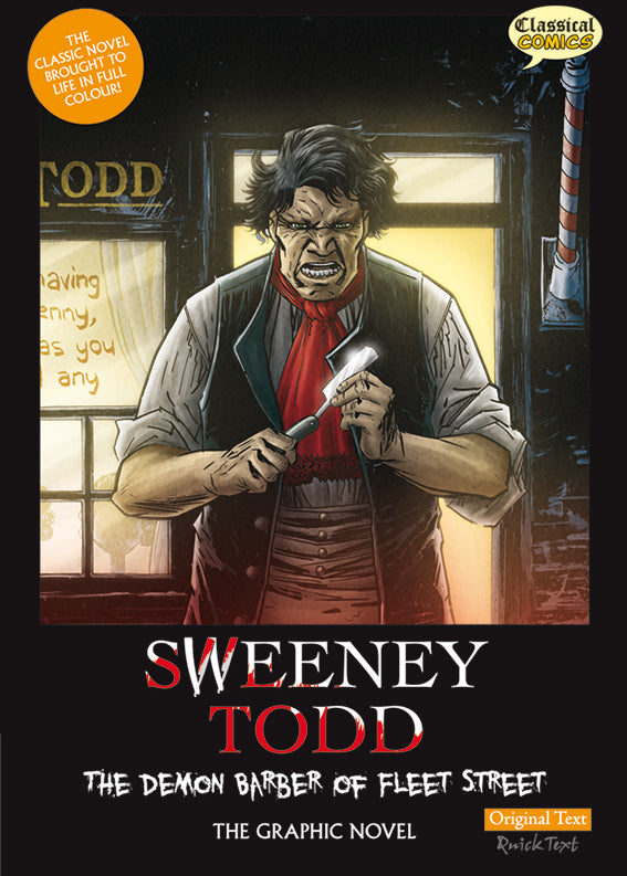 Front cover of Original Text Sweeney Todd: The Graphic Novel showing Sweeney Todd outside his barber shop with a razor in his hand.