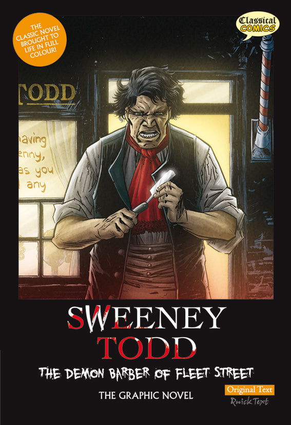 Front cover of Original Text Sweeney Todd: The Graphic Novel showing Sweeney Todd outside his barber shop with a razor in his hand.