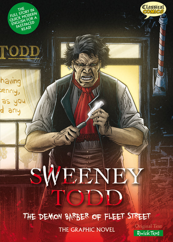 Front cover of Quick Text Sweeney Todd: The Graphic Novel showing Sweeney Todd outside his barber shop with a razor in his hand.