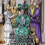 Front cover of Quick Text The Importance of Being Earnest: The Graphic Novel showing a seated well dressed Lady Bracknell, surrounded by Cecily, Algernon, Jack, Gwendolen and the dog.